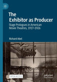 The Exhibitor as Producer