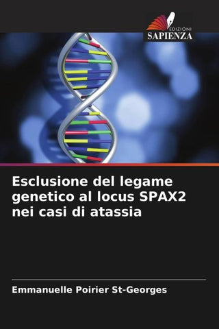 Esclusione del legame genetico al locus SPAX2 nei casi di atassia