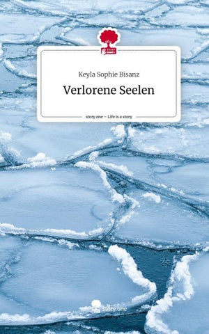 Verlorene Seelen. Life is a Story - story.one