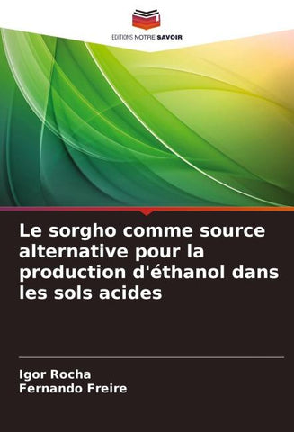 Le sorgho comme source alternative pour la production d'éthanol dans les sols acides
