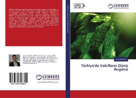 Türkiye'de Vak¿flar¿n Dünü Bugünü