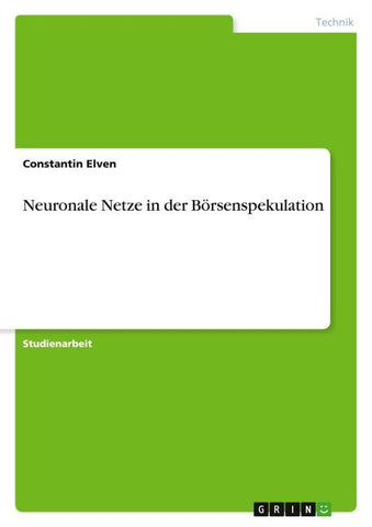 Neuronale Netze in der Börsenspekulation