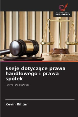 Eseje dotycz¿ce prawa handlowego i prawa spó¿ek