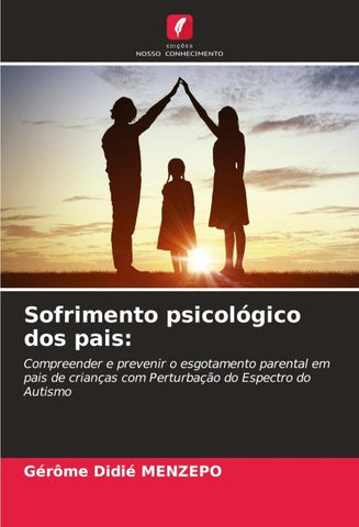 Sofrimento psicológico dos pais: