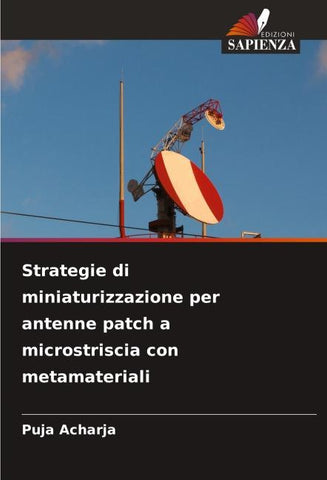 Strategie di miniaturizzazione per antenne patch a microstriscia con metamateriali