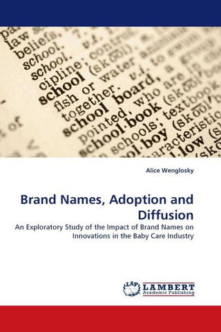 Brand Names, Adoption and Diffusion