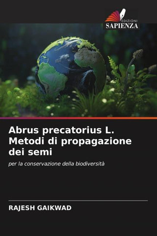 Abrus precatorius L. Metodi di propagazione dei semi
