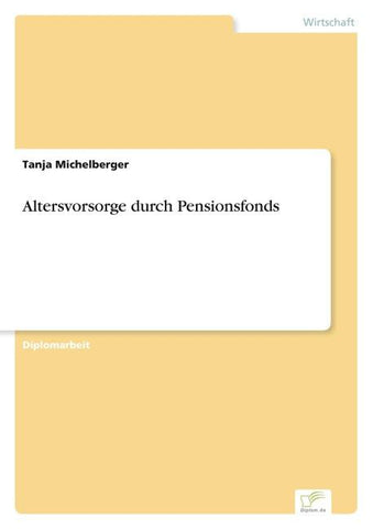 Altersvorsorge durch Pensionsfonds