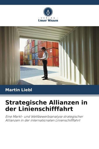 Strategische Allianzen in der Linienschifffahrt