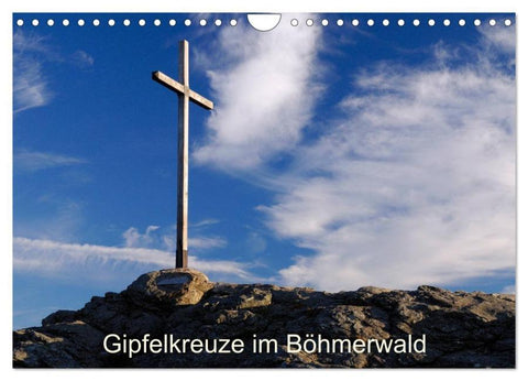 Gipfelkreuze im Böhmerwald (Wandkalender 2026 DIN A4 quer), CALVENDO Monatskalender