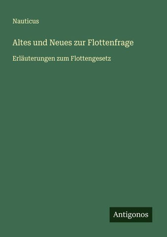 Altes und Neues zur Flottenfrage
