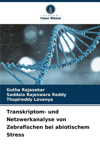 Transkriptom- und Netzwerkanalyse von Zebrafischen bei abiotischem Stress