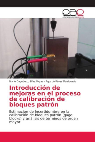 Introducción de mejoras en el proceso de calibración de bloques patrón
