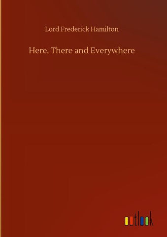 Here, There and Everywhere