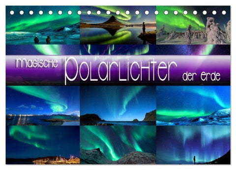 Magische Polarlichter der Erde (Tischkalender 2026 DIN A5 quer), CALVENDO Monatskalender