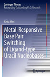 Metal-Responsive Base Pair Switching of Ligand-type Uracil Nucleobases