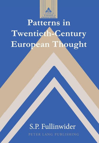 Patterns in Twentieth-Century European Thought
