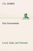 Our Government: Local, State, and National: Idaho Edition