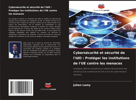 Cybersécurité et sécurité de l'IdO : Protéger les institutions de l'UE contre les menaces