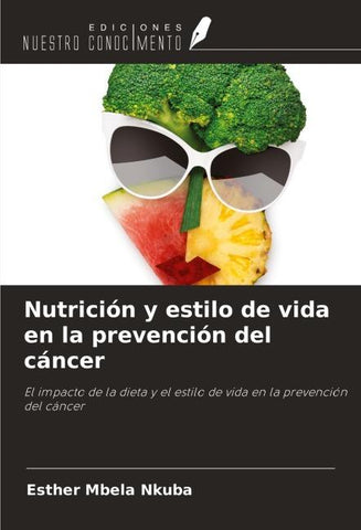 Nutrición y estilo de vida en la prevención del cáncer