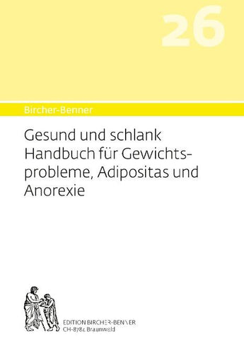Bircher-Benner 26 Gesund und Schlank
