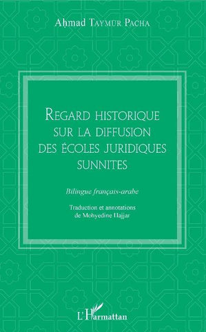 Regard historique sur la diffusion des écoles juridiques sunnites