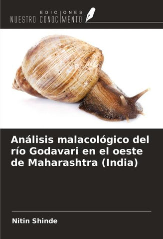 Análisis malacológico del río Godavari en el oeste de Maharashtra (India)