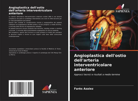 Angioplastica dell'ostio dell'arteria interventricolare anteriore