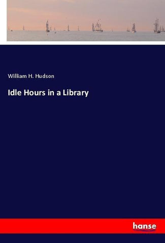 Idle Hours in a Library