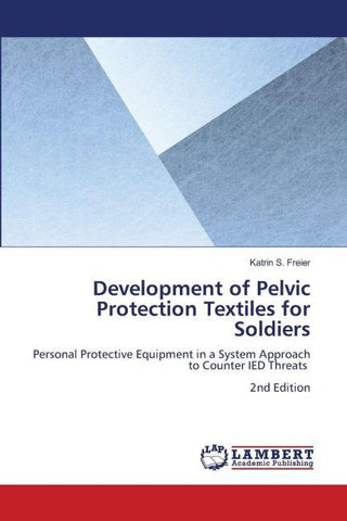 Development of Pelvic Protection Textiles for Soldiers