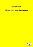 Kaspar Klee von Gerolzhofen