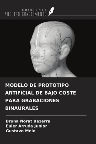 MODELO DE PROTOTIPO ARTIFICIAL DE BAJO COSTE PARA GRABACIONES BINAURALES