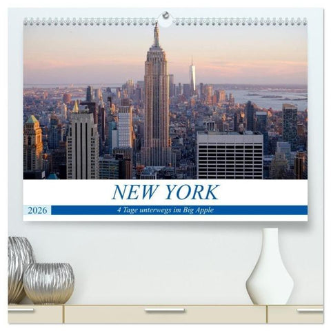 New York - 4 Tage unterwegs im Big Apple (hochwertiger Premium Wandkalender 2026 DIN A2 quer), Kunstdruck in Hochglanz