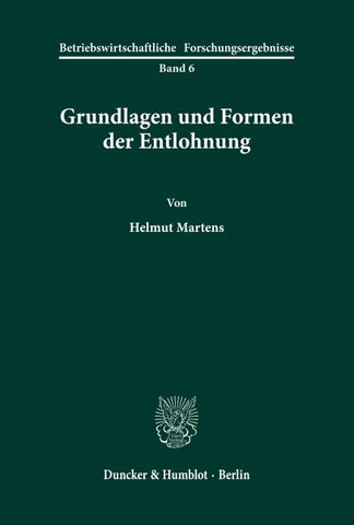 Grundlagen und Formen der Entlohnung.