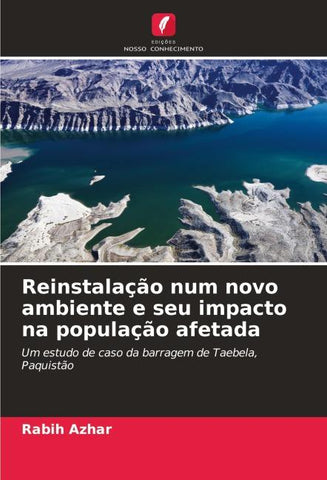 Reinstalação num novo ambiente e seu impacto na população afetada