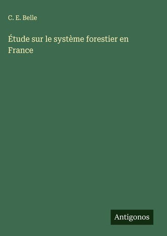 Étude sur le système forestier en France
