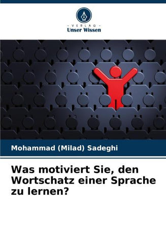 Was motiviert Sie, den Wortschatz einer Sprache zu lernen?