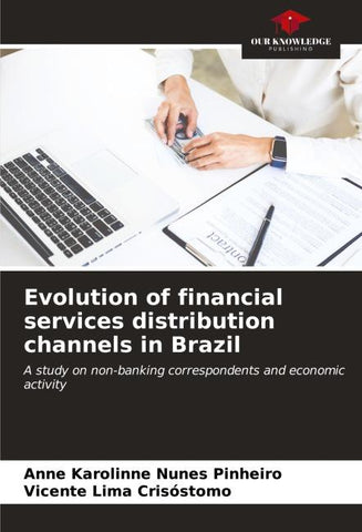 Evolution of financial services distribution channels in Brazil