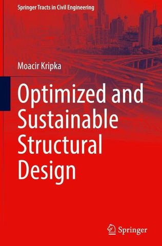 Optimized and Sustainable Structural Design