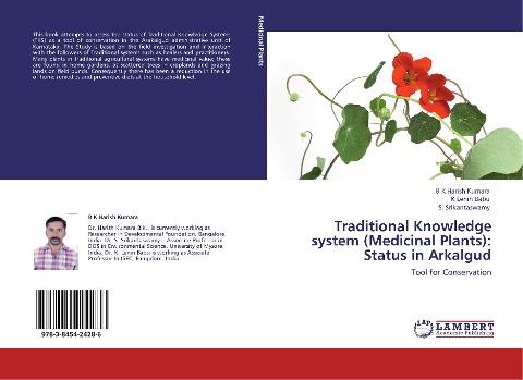 Traditional Knowledge system (Medicinal Plants): Status in Arkalgud