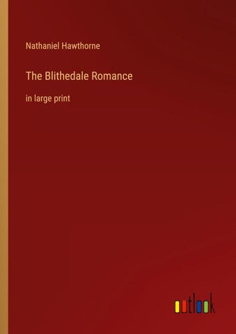 The Blithedale Romance