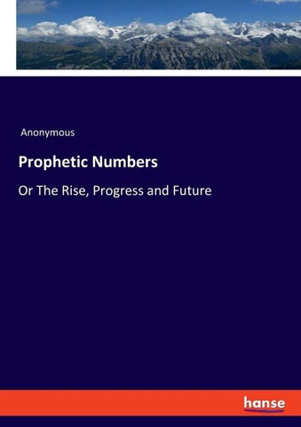 Prophetic Numbers