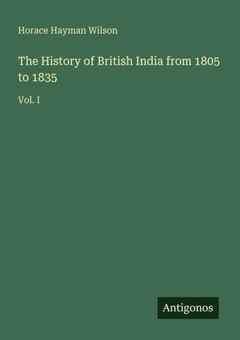 The History of British India from 1805 to 1835
