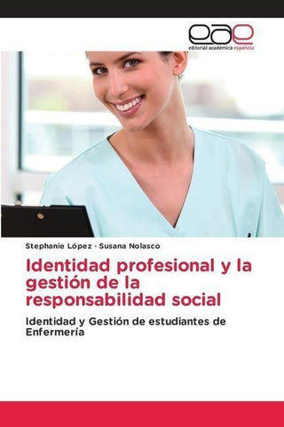 Identidad profesional y la gestión de la responsabilidad social