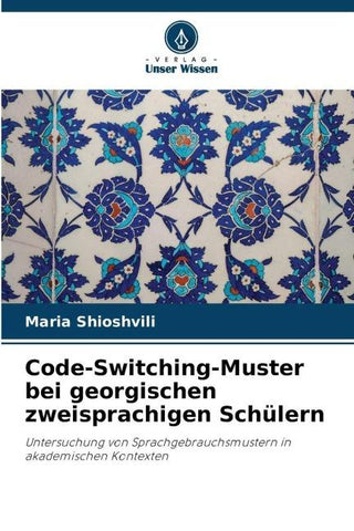 Code-Switching-Muster bei georgischen zweisprachigen Schülern
