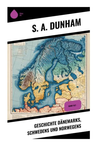 Geschichte Dänemarks, Schwedens und Norwegens