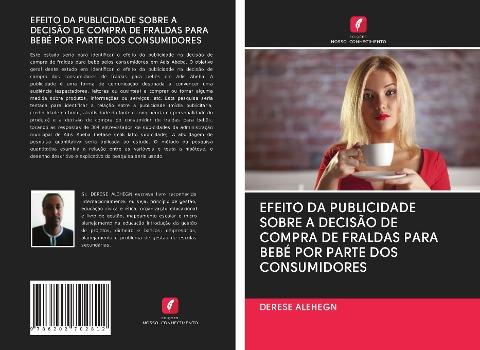 EFEITO DA PUBLICIDADE SOBRE A DECISÃO DE COMPRA DE FRALDAS PARA BEBÉ POR PARTE DOS CONSUMIDORES