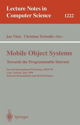 Mobile Object Systems Towards the Programmable Internet