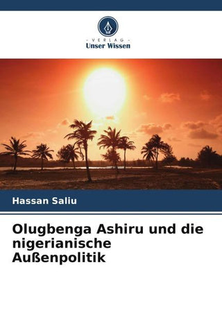 Olugbenga Ashiru und die nigerianische Außenpolitik