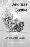 Ein brillantes Leben